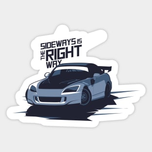 S2000 - JDM Sideways is the Right Way (Blue) Sticker